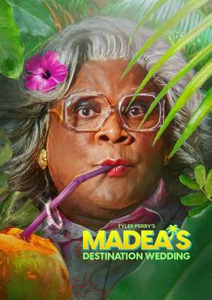 دانلود فيلم Madea’s Destination Wedding 2025 | عروسی مقصد مادئا