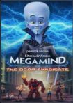 دانلود فيلم Megamind vs. The Doom Syndicate 2024 | مگامایند در مقابل سندیکای نابودی