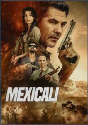 دانلود فيلم Mexicali 2026