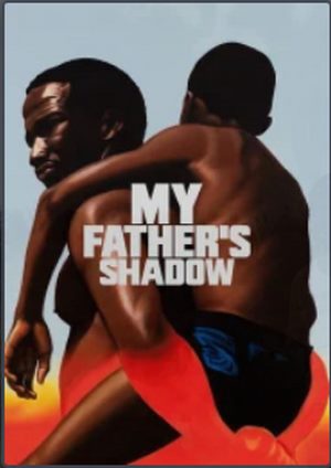 دانلود فيلم My Father’s Shadow 2025 | سایه پدرم