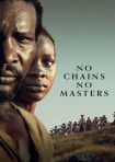 دانلود فيلم No Chains No Masters 2024 | زنجیر ، بدون ارباب