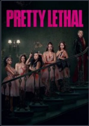 دانلود فيلم Pretty Lethal 2026 | بسیار کشنده