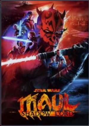 دانلود سریال Star Wars: Maul – Shadow 2026 | جنگ ستارگان: مال – ارباب سایه