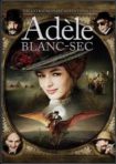 دانلود فيلم The Extraordinary Adventures of Adèle Blanc-Sec 2010 | ماجراهای شگفت انگیز ادل بلانسک