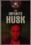 دانلود فيلم The Infinite Husk 2025 | پوسته بی‌نهایت