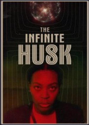 دانلود فيلم The Infinite Husk 2025 | پوسته بی‌نهایت