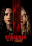 دانلود فيلم The Stranger in My Home 2025 | غریبه‌ای در خانه‌ی من