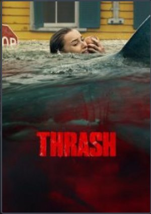 دانلود فيلم Thrash 2026