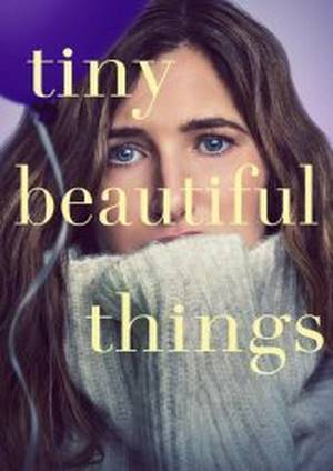دانلود سريال Tiny Beautiful Things 2023 | چیز های کوچک زیبا