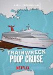 دانلود فيلم Trainwreck: Poop Cruise 2025