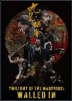 دانلود فيلم Twilight of the Warriors: Walled In 2024 | گرگ و میش جنگجویان: محصور