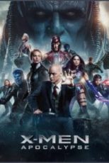 دانلود فيلم X-Men: Apocalypse 2016 | مردان ایکس: آخرالزمان