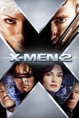دانلود فيلم X2: X-Men United 2003 | ایکس 2: مردان ایکس متحد