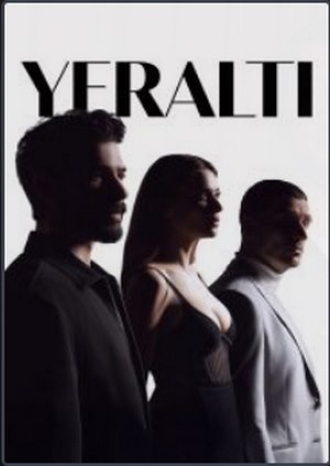 دانلود سريال Yeralti 2026 | زیر زمین