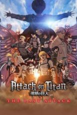 دانلود فيلم Attack on Titan the Movie: The Last Attack 2024 | حمله به تایتان ها آخرین حمله