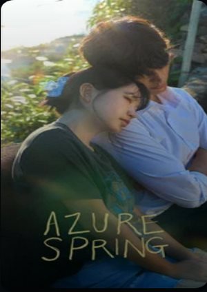 دانلود سريال Azure Spring 2026 | بهار لاجوردی