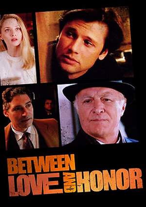 دانلود فيلم Between Love and Honor 1995 | بین عشق و شرافت