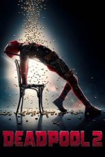 دانلود فيلم Deadpool 2 2018 | ددپول 2