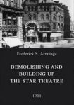 دانلود فيلم Demolishing and Building Up the Star Theatre 1901 | تخریب و بازسازی تئاتر استار