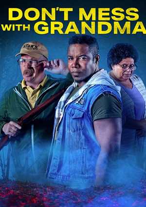 دانلود فيلم Don’t Mess with Grandma 2024 | سر به سر مامان بزرگ نگذار