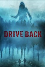 دانلود فيلم Drive Back 2024 | به عقب برانید