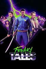 دانلود فيلم Freaky Tales 2024 | های عجیب