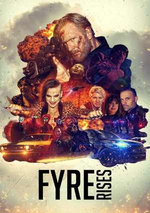 دانلود فيلم Fyre Rises 2024 | فایر برمی‌خیزد