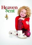 دانلود فيلم Heaven Sent 2016 | فرستاده بهشت