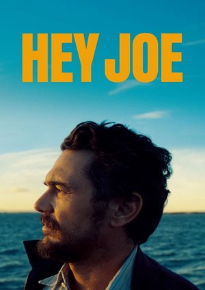 دانلود فيلم Hey Joe 2024 | هی جو