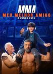 دانلود فيلم MMA: Meu Melhor Amigo 2025 | ام‌ام‌ای: میو ملهور آمیگو
