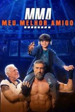 دانلود فيلم MMA: Meu Melhor Amigo 2025 | ام‌ام‌ای: میو ملهور آمیگو