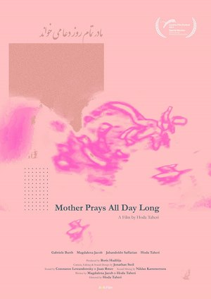 دانلود فيلم Mother Prays All Day Long 2022 | مادر تمام روز دعا می‌کند