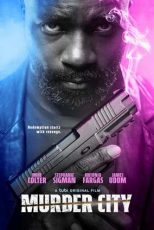 دانلود فيلم Murder City 2023 | شهر قتل