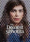 دانلود فيلم My Dearest Señorita 2026 | عزیزترینم سینیوریتا