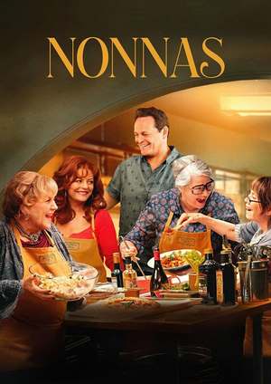 دانلود فيلم Nonnas 2025 | مامان بزرگ ها