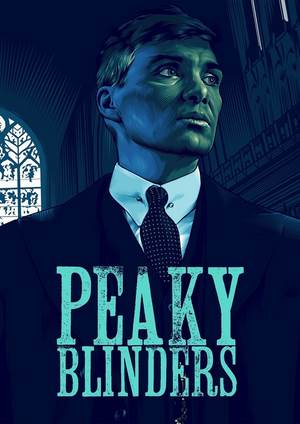 دانلود سریال Peaky Blinders 2013 | نقابداران