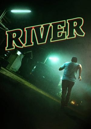دانلود فيلم River 2015 | رودخانه