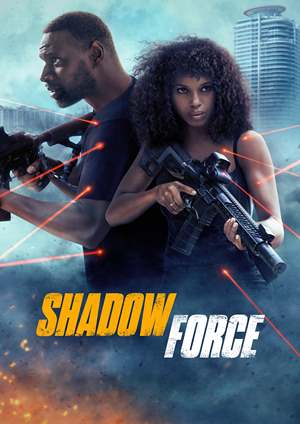 دانلود فيلم Shadow Force 2025 | نیروی سایه