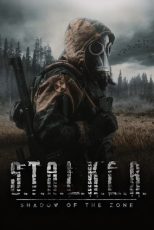 دانلود فيلم S.T.A.L.K.E.R.: Shadow of the Zone 2024 | استاکر: سایه منطقه