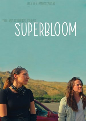 دانلود فيلم Superbloom 2023 | سوپربلوم
