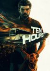 دانلود فيلم Ten Hours 2025 | ده ساعت