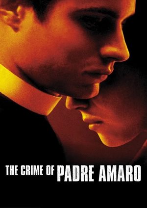 دانلود فيلم The Crime of Padre Amaro 2002 | جنایت پدر آمارو