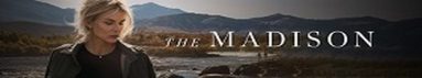 دانلود سریال The Madison 2026 | خانواده مدیسون