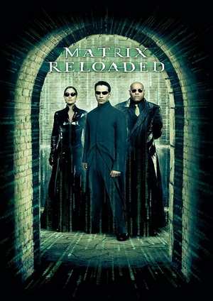 دانلود فيلم The Matrix Reloaded 2003 | ماتریکس 2: بارگذاری مجدد