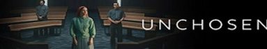 دانلود سريال Unchosen 2026 | انتخاب نشده