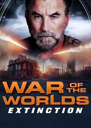 دانلود فيلم War of the Worlds: Extinction 2024 | جنگ دنیاها: انقراض