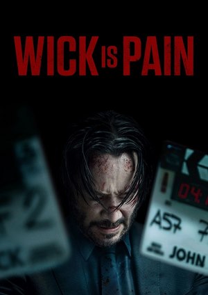 دانلود فيلم Wick Is Pain 2025 | ویک درد است