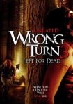 دانلود فيلم Wrong Turn 3: Left for Dead 2009 | پیچ اشتباه 3: به سوی مرگ