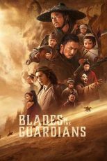دانلود فيلم Blades of the Guardians 2026 | تیغه‌های نگهبانان