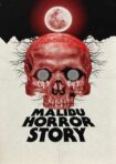 دانلود فيلم Malibu Horror Story 2023 | داستان ترسناک مالیبو